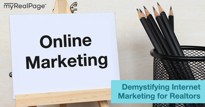 Demystifying Internet Marketing for Realtors