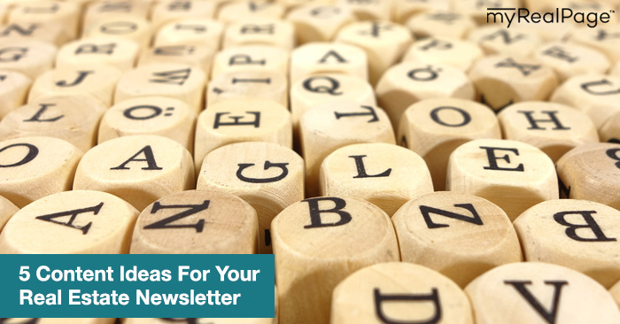5 Content Ideas For Your Real Estate Newsletter