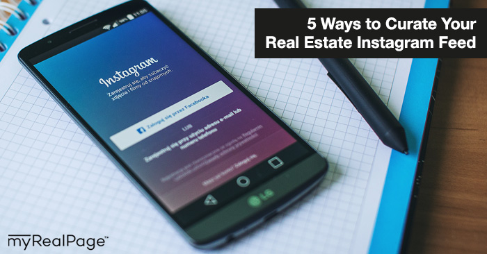 5 Ways to Curate your Real Estate Instagram Feed