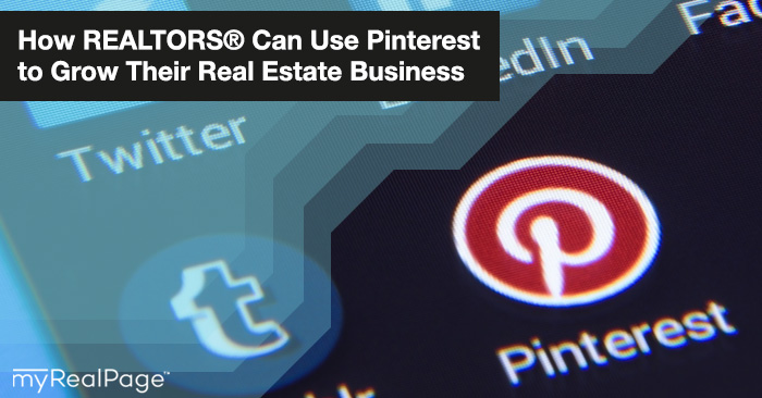 How Realtors Can Use Pinterest to Grow Their Real Estate Business