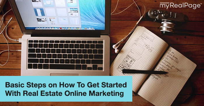 How To Get Started With Real Estate Online Marketing