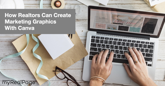How Realtors Can Create Marketing Graphics With Canva