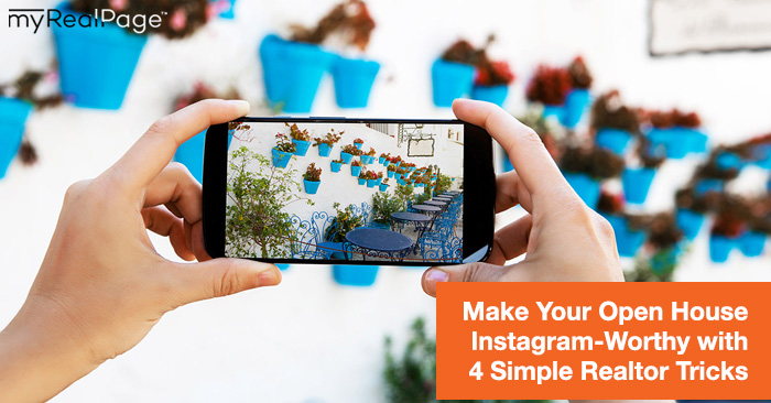 Make Your Open House Instagram-Worthy with 4 Simple Realtor Tricks