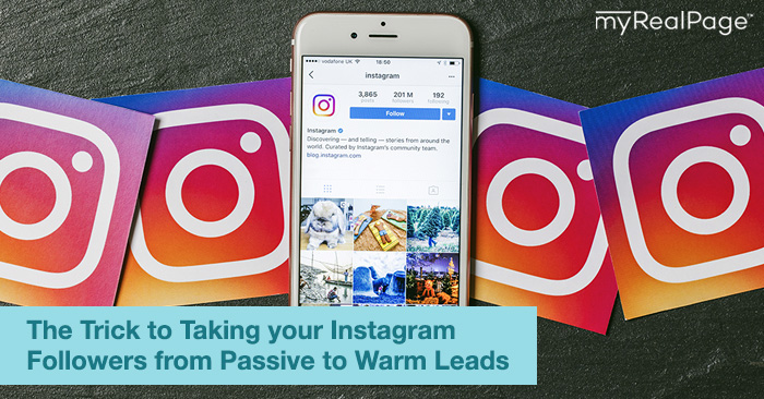 The Trick to Taking your Instagram Followers from Passive… to Warm Leads