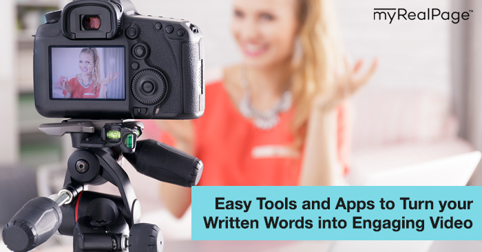 Easy Tools and Apps to Turn your Written Words into Engaging Video