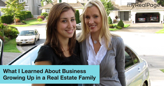 What I Learned Growing Up in a Real Estate Family