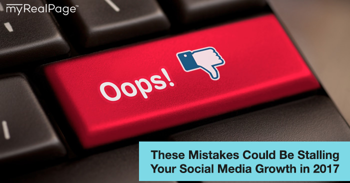 These Mistakes Could Be Stalling Your Social Media Growth in 2017