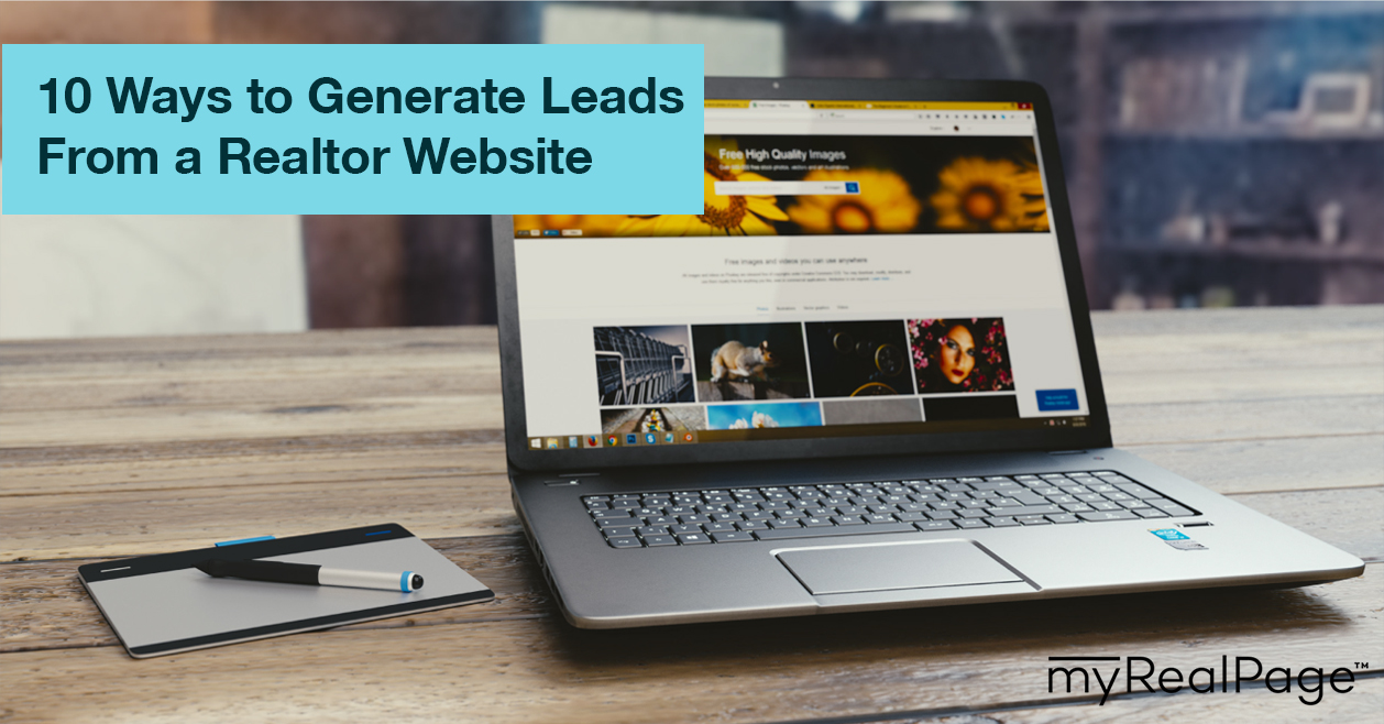 10 Ways To Generate Leads From A Realtor Website