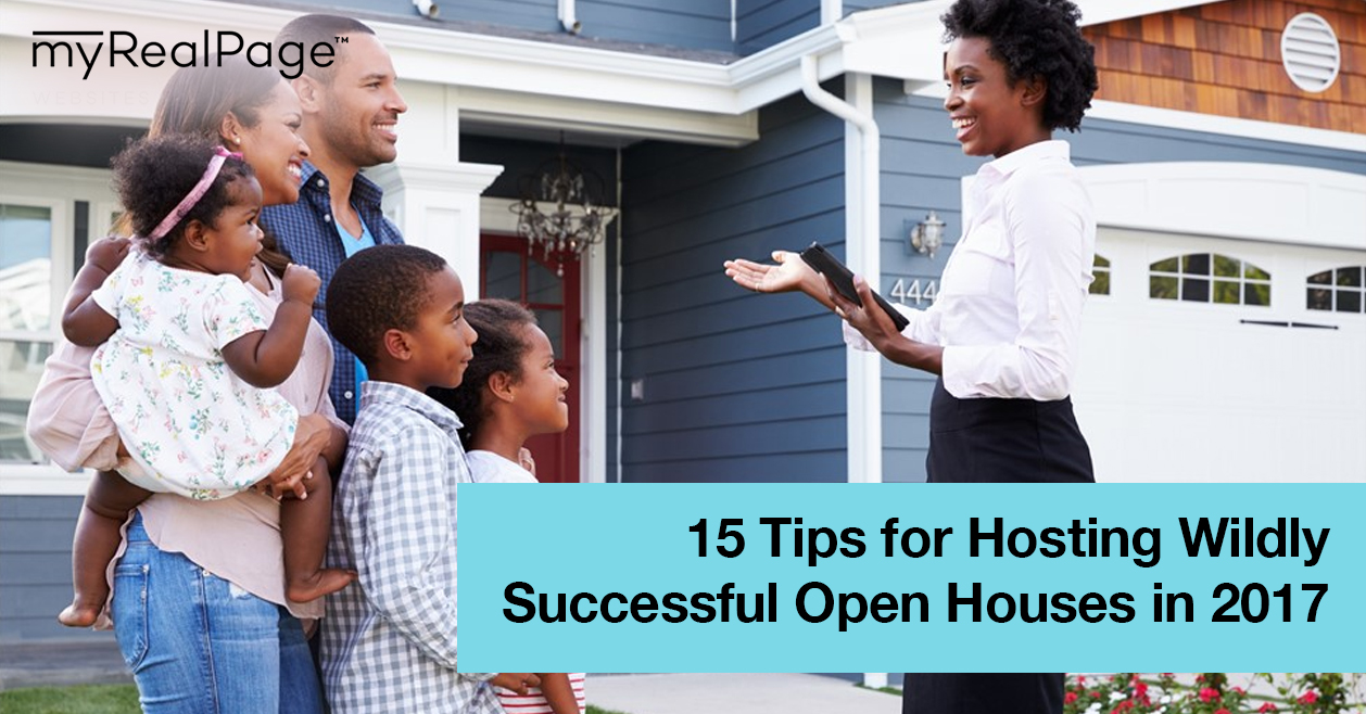 15 Tips For Hosting Wildly Successful Open Houses In 2017