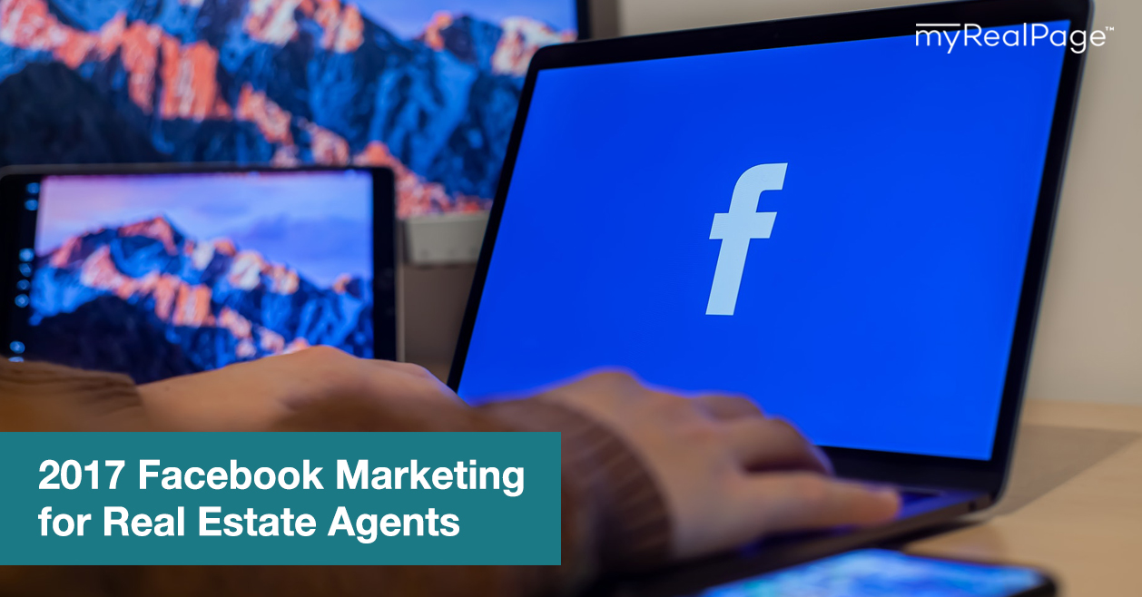2017 Facebook Marketing for Real Estate Agents