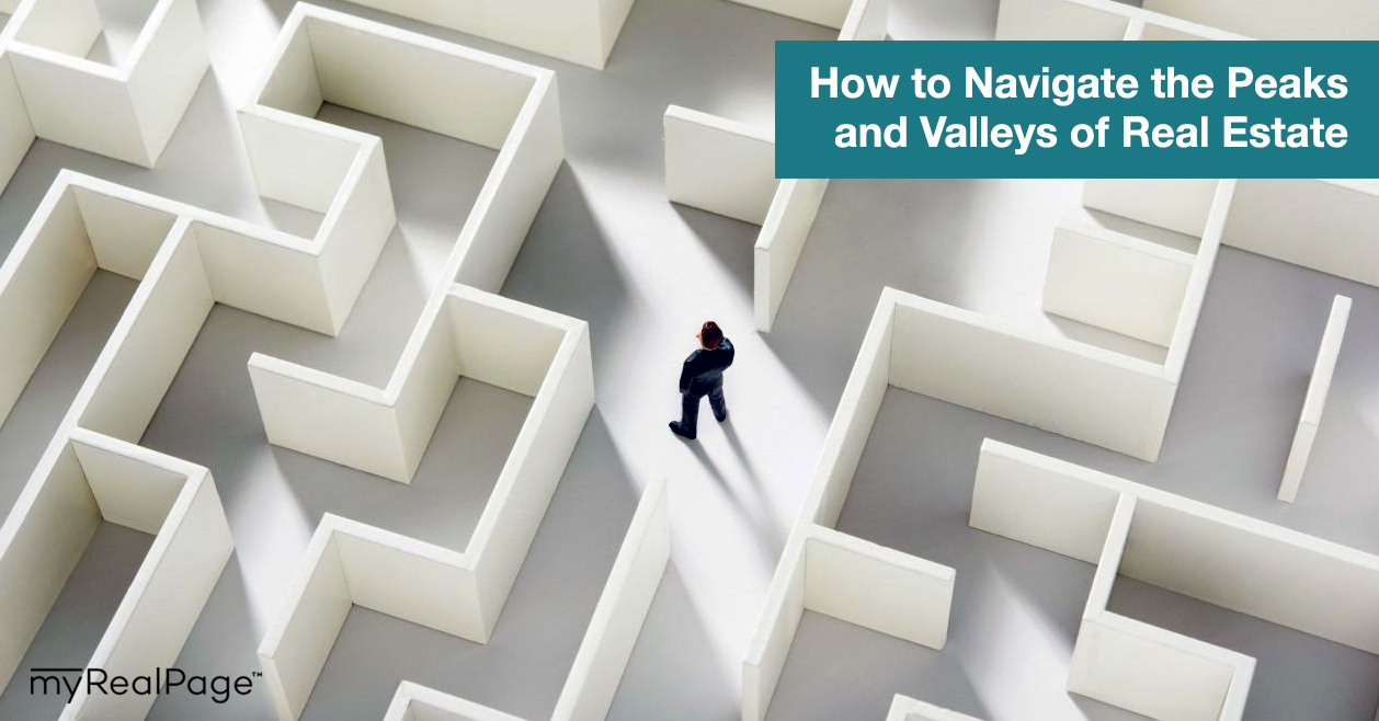 How to Navigate the Peaks and Valleys of Real Estate