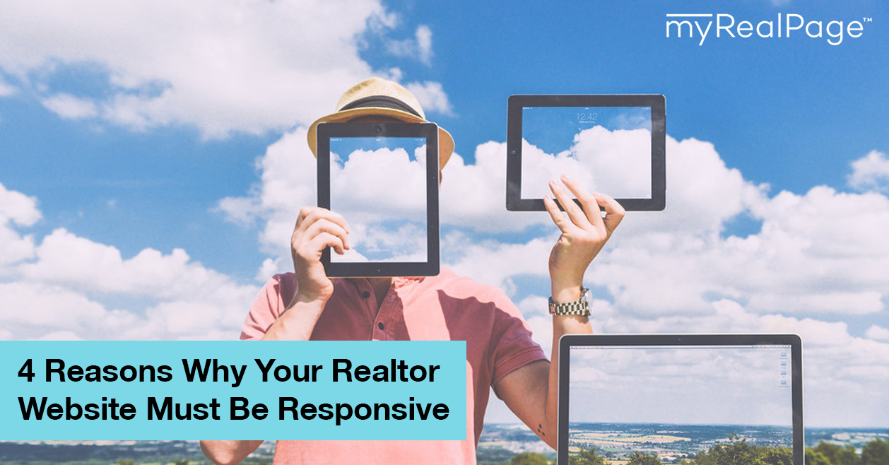 4 Reasons Why Your Realtor Website Must Be Responsive