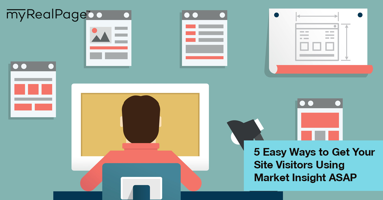 5 Easy Ways to Get Your Site Visitors Using Market Insight ASAP