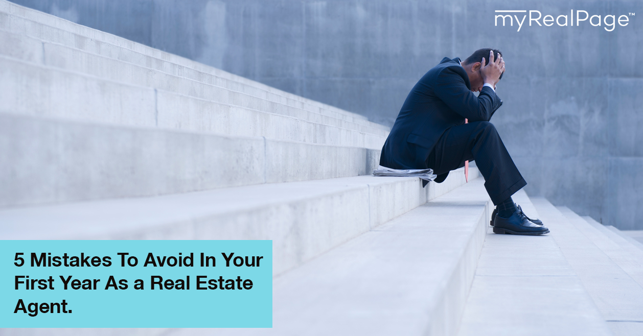 5 Mistakes To Avoid In Your First Year As A Real Estate Agent