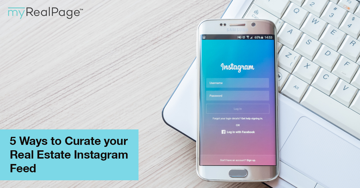 5 Ways to Curate your Real Estate Instagram Feed