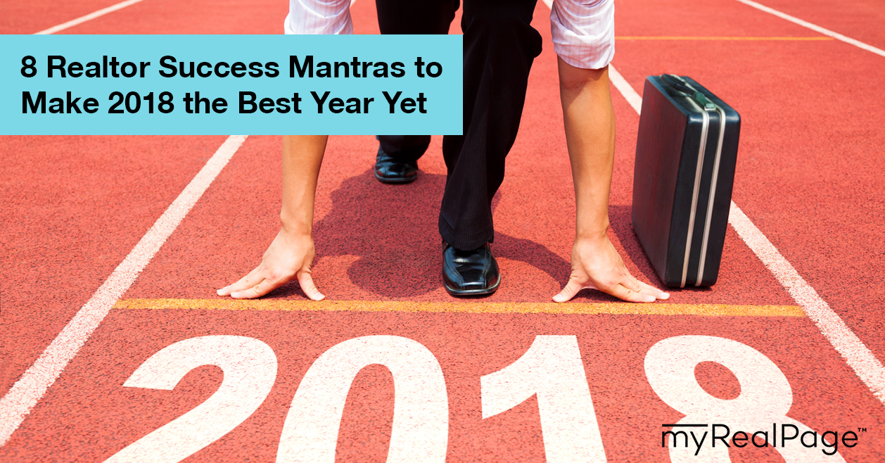 8 Realtor Success Mantras To Make 2018 The Best Year Yet