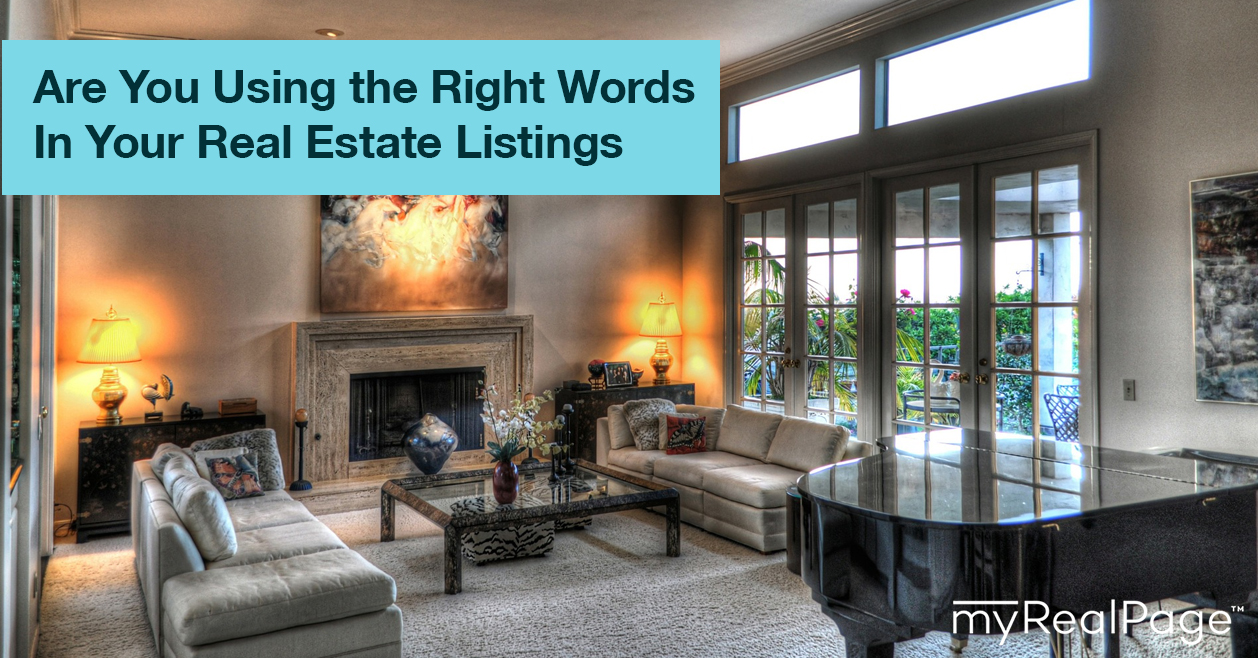 Are You Using The Right Words In Your Real Estate Listings