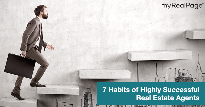 7 Habits Of Highly Successful Real Estate Agents Myrealpage Blog 