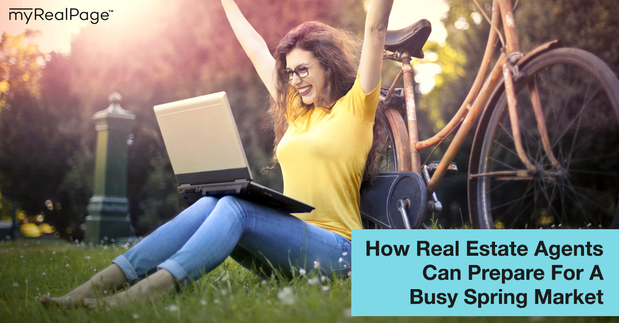 How Real Estate Agents Can Prepare For A Busy Spring Market