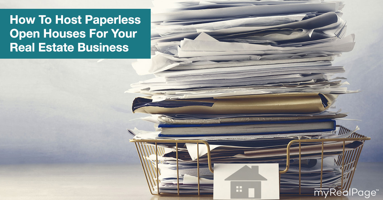 How To Host Paperless Open Houses For Your Real Estate Business