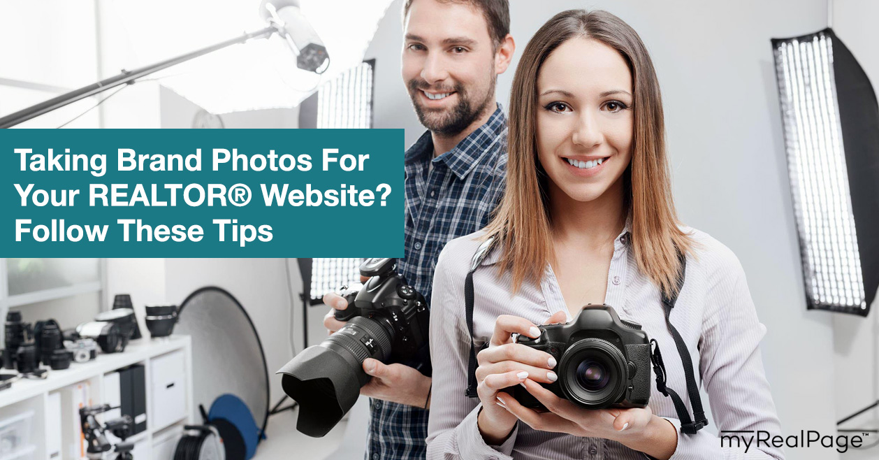 Taking Brand Photos For Your REALTOR® Website? Follow These Tips