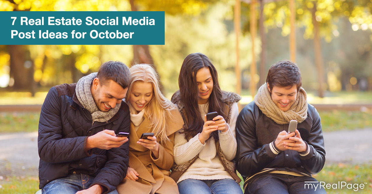 7 Real Estate Social Media Post Ideas for October