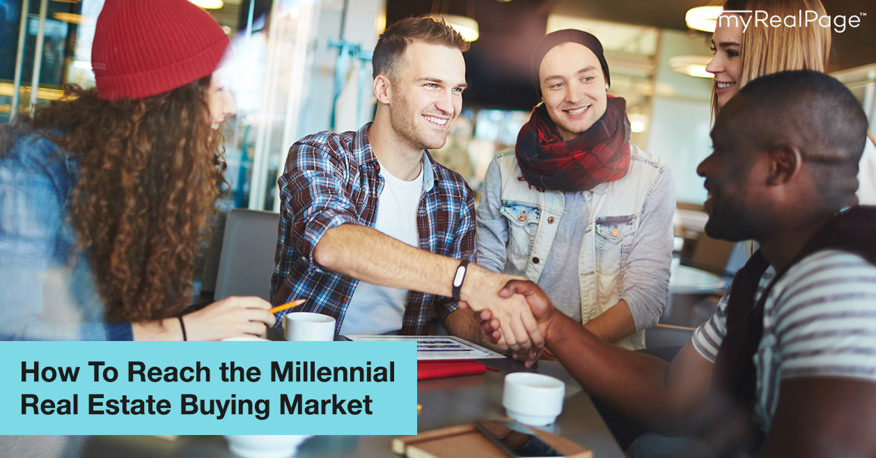 How To Reach the Millennial Real Estate Buying Market
