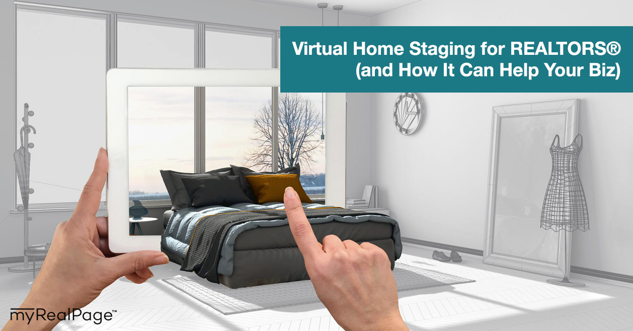 Virtual Home Staging for REALTORS® (and How It Can Help Your Biz)