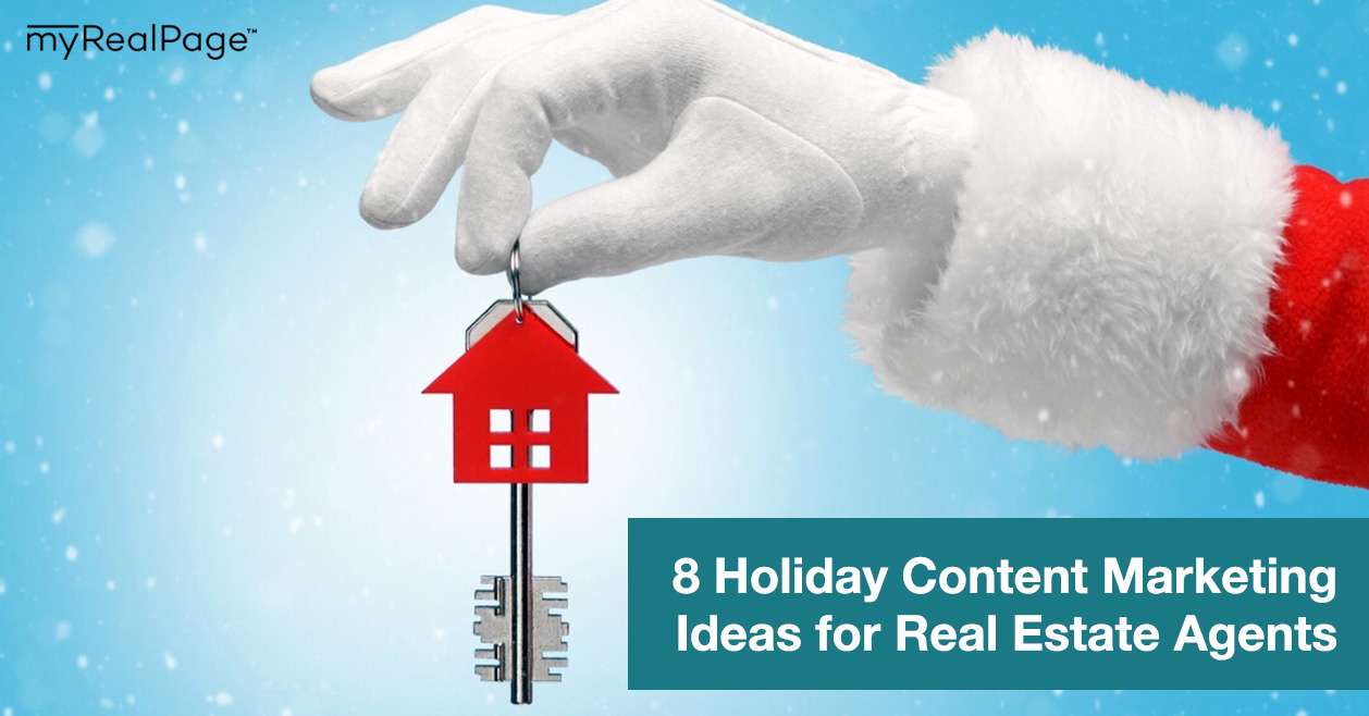 8 Holiday Content Marketing Ideas for Real Estate Agents