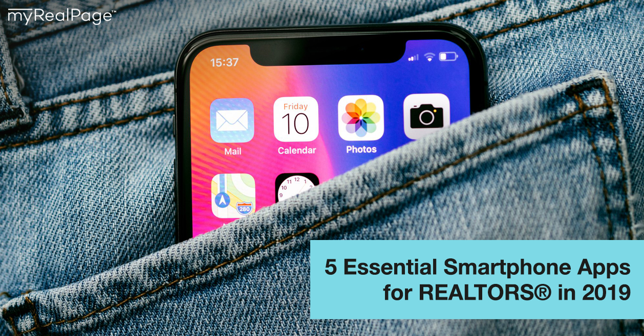 5 Essential Smartphone Apps for REALTORS® in 2019