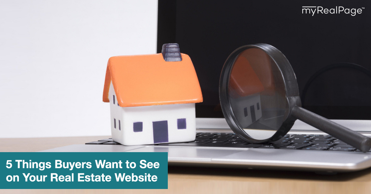 5 Things Buyers Want to See on Your Real Estate Website