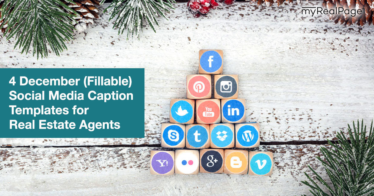 4 December (Fillable) Social Media Caption Templates for Real Estate Agents