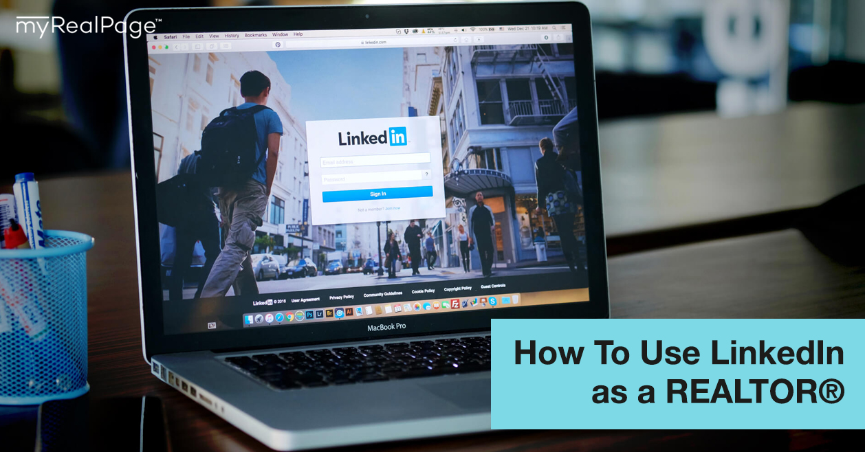 How To Use LinkedIn as a REALTOR®