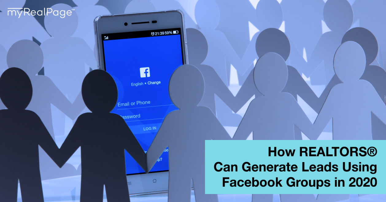 How REALTORS® Can Generate Leads Using Facebook Groups in 2020