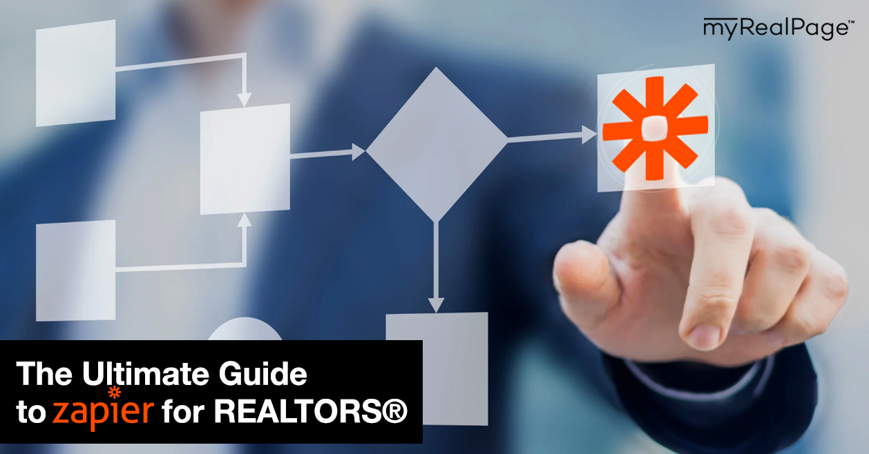 The Ultimate Guide to Zapier for REALTORS®