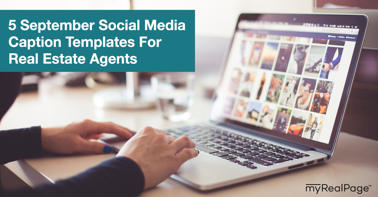 5 September Social Media Caption Templates For Real Estate Agents