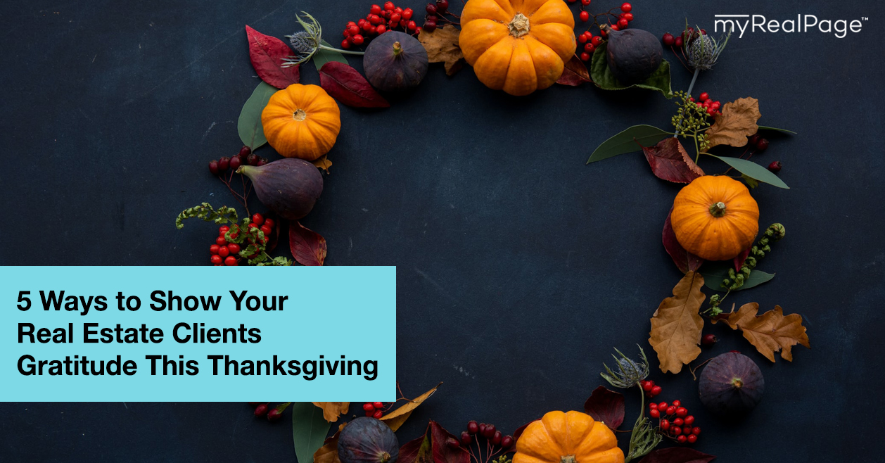 5 Ways to Show Your Real Estate Clients Gratitude This Thanksgiving