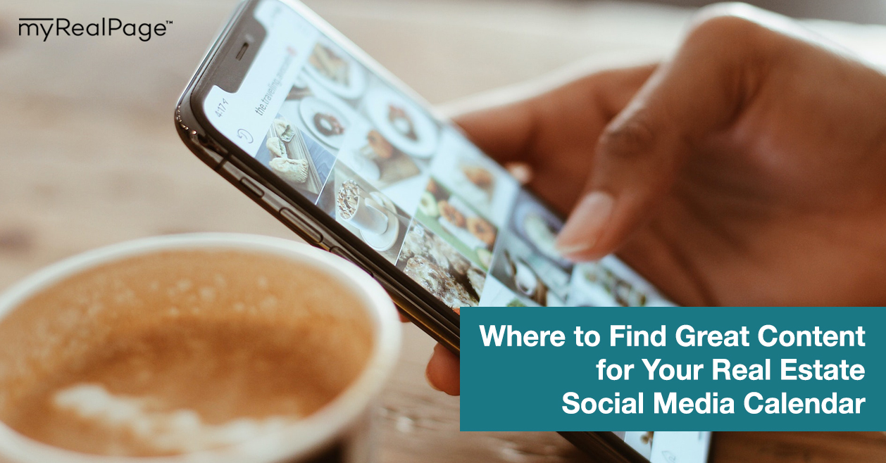 Where to Find Great Content for Your Real Estate Social Media Calendar