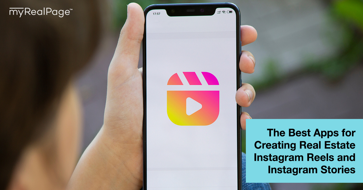 The Best Apps for Creating Real Estate Instagram Reels and Instagram  Stories