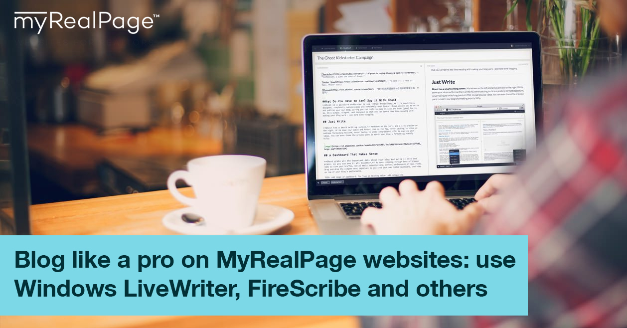 Blog Like A Pro On MyRealPage Websites: Use Windows LiveWriter, FireScribe And Others