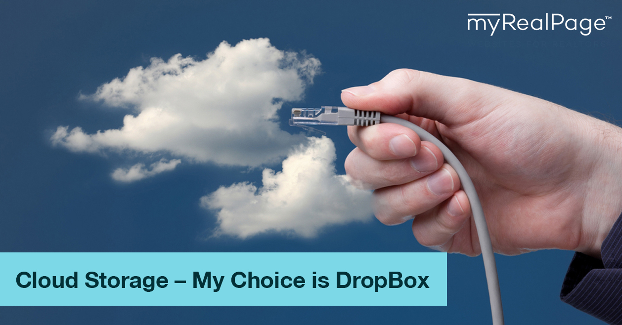 Cloud Storage – My Choice Is DropBox