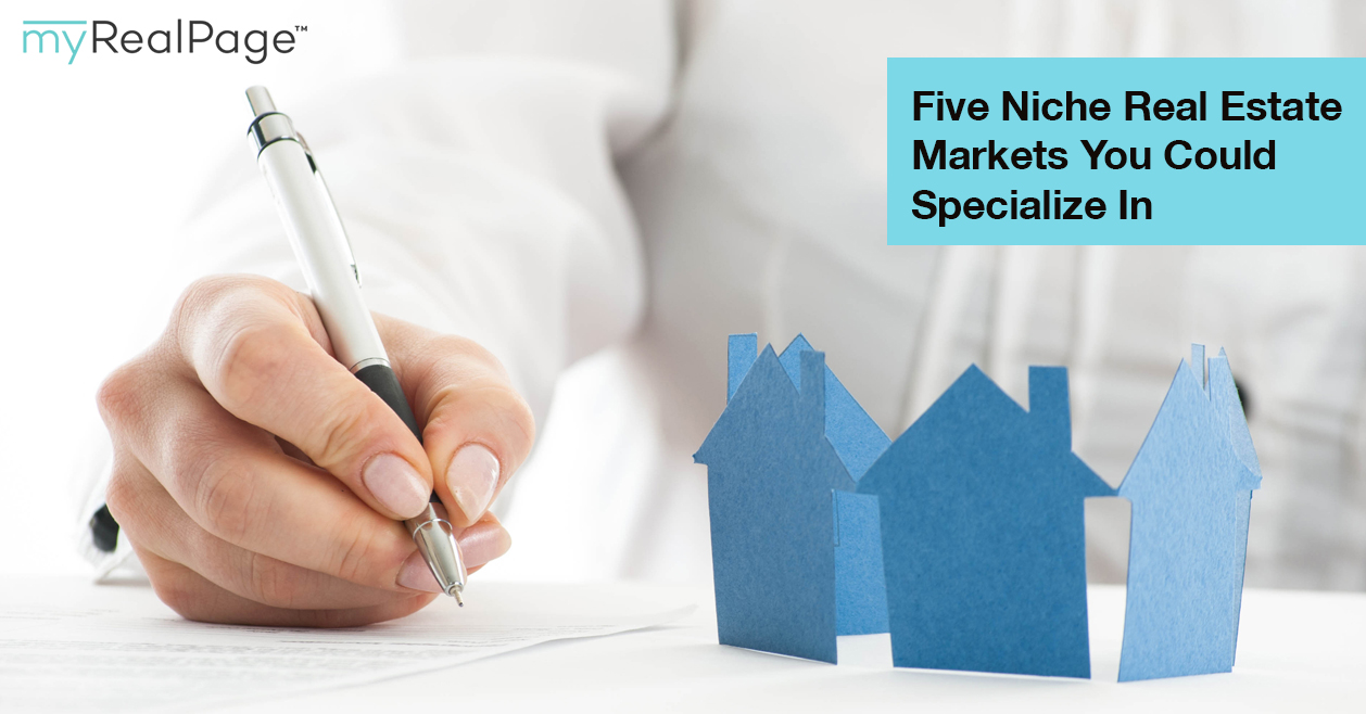 Five Niche Real Estate Markets You Could Specialize In