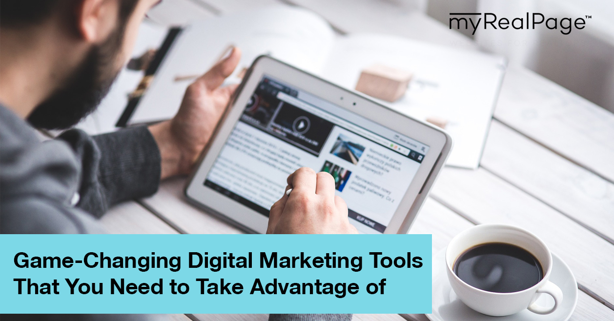 Game-Changing Digital Marketing Tools That You Need To Take Advantage Of