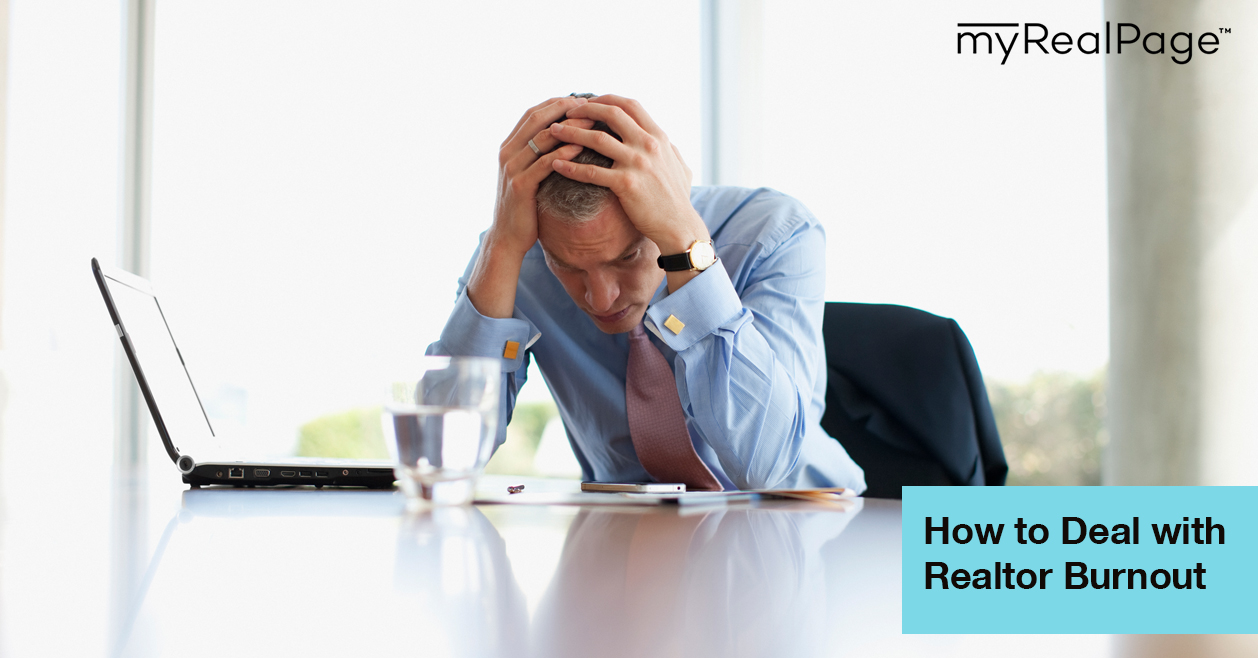 How to Deal with Realtor Burnout
