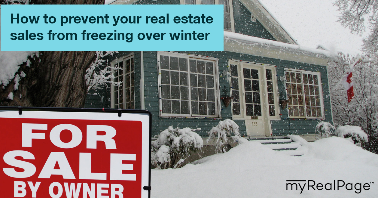 Winter has no chill. How to prevent your real estate sales from freezing over winter