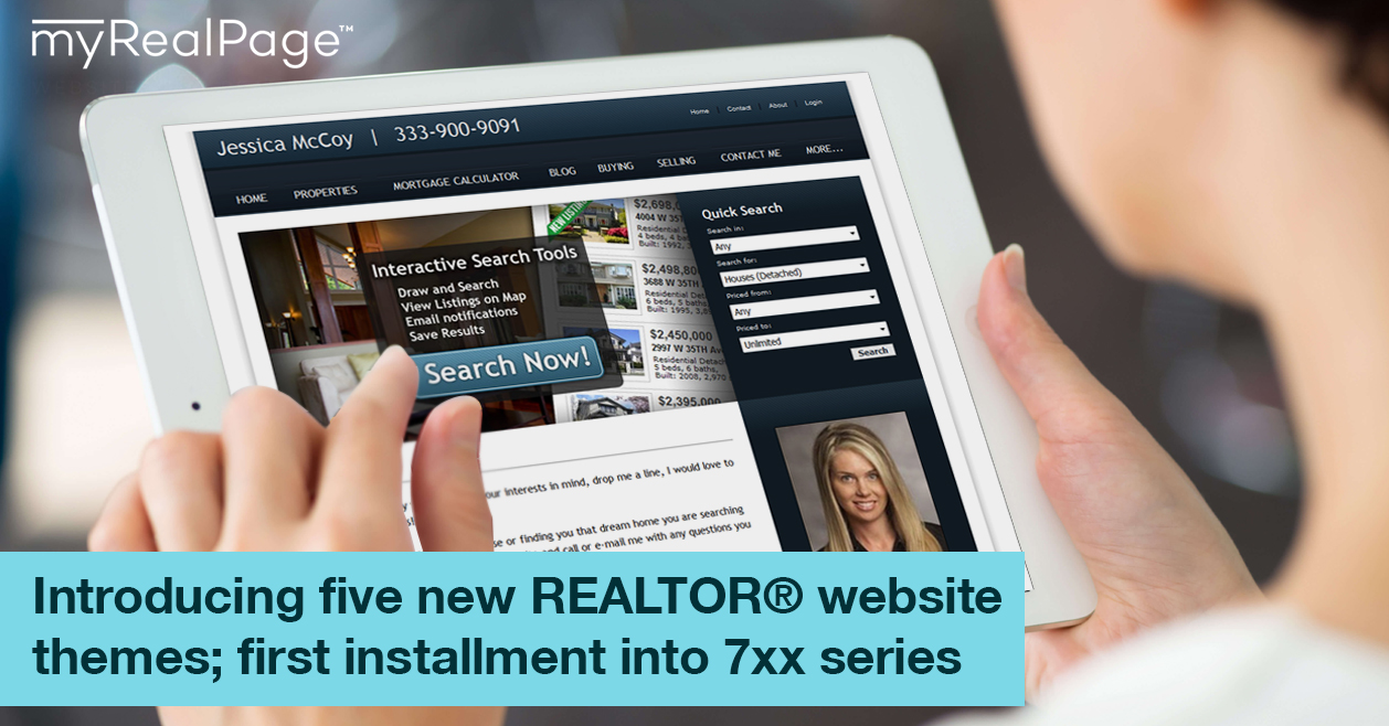 Introducing Five New REALTOR® Website Themes; First Installment Into 7xx Series