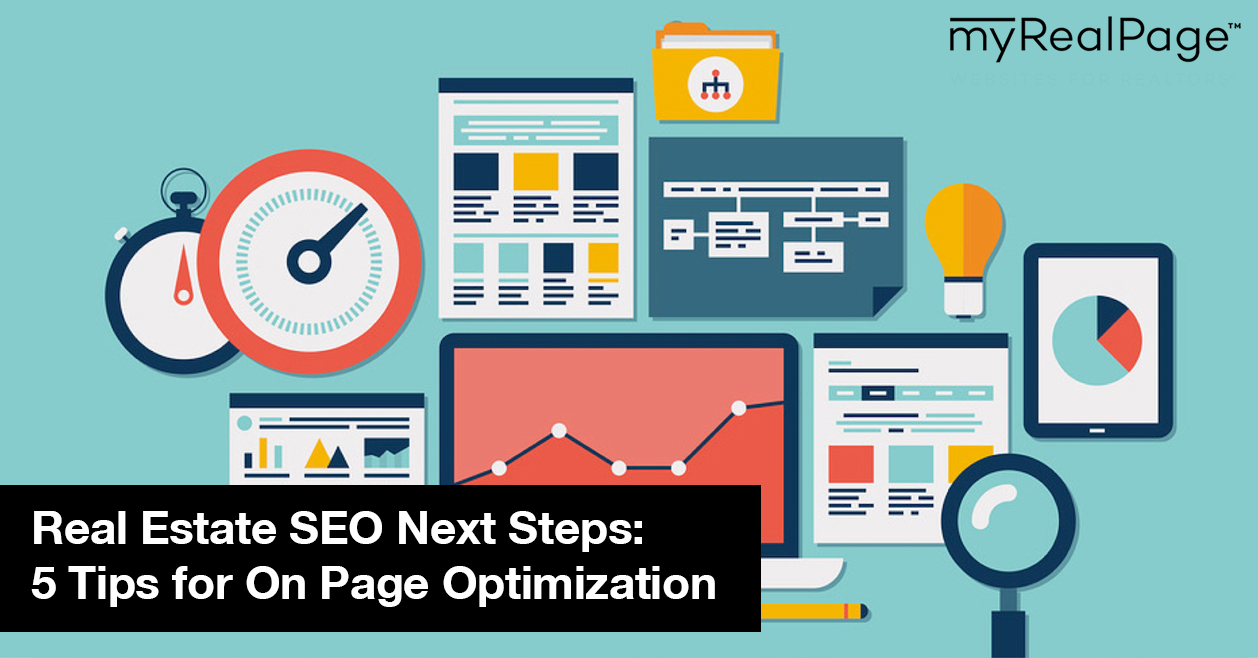 Real Estate SEO Next Steps: 5 Tips for On Page Optimization