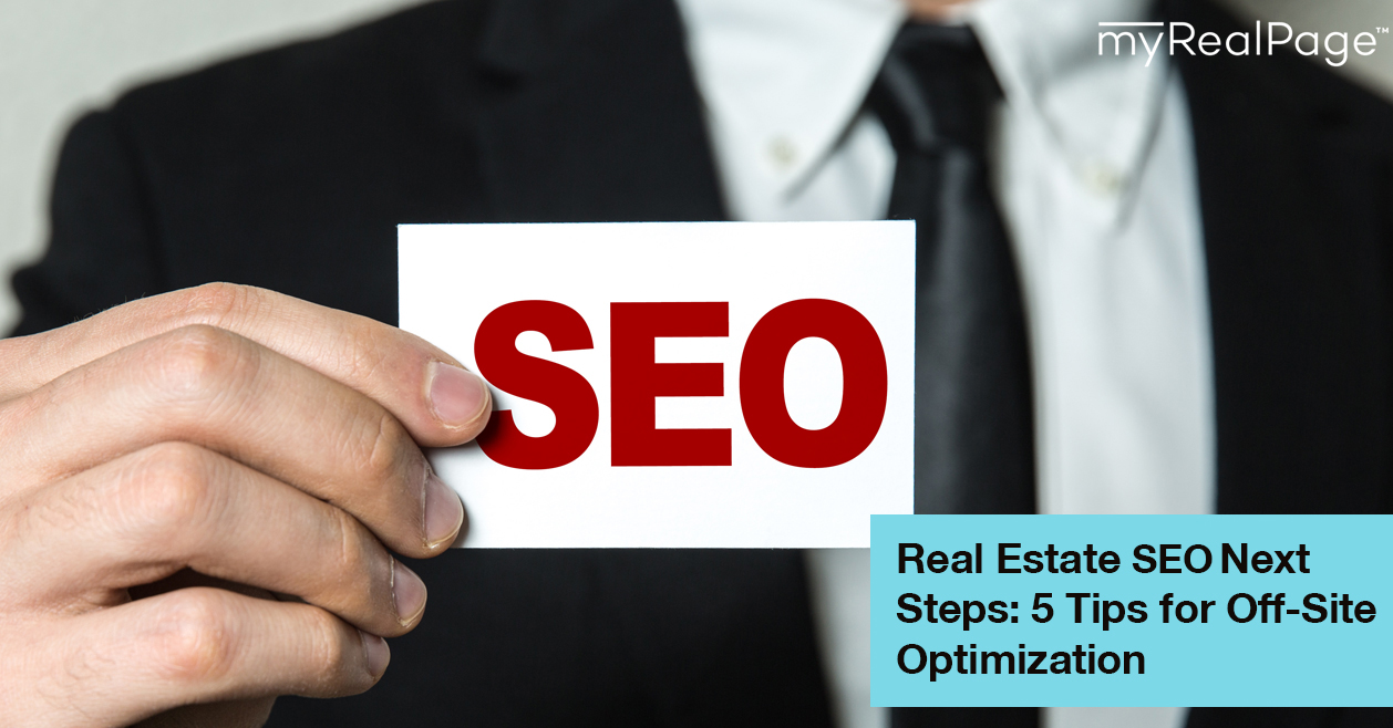 Real Estate Seo Next Steps 5 Tips for Off-Site Optimization