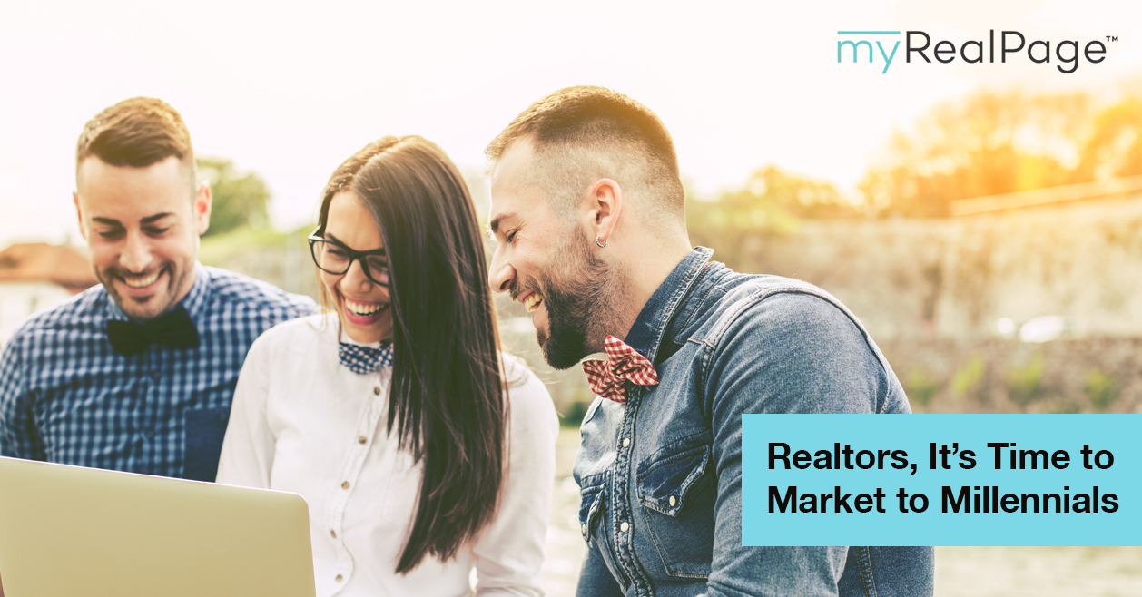 Realtors, It’s Time to Market to Millennials