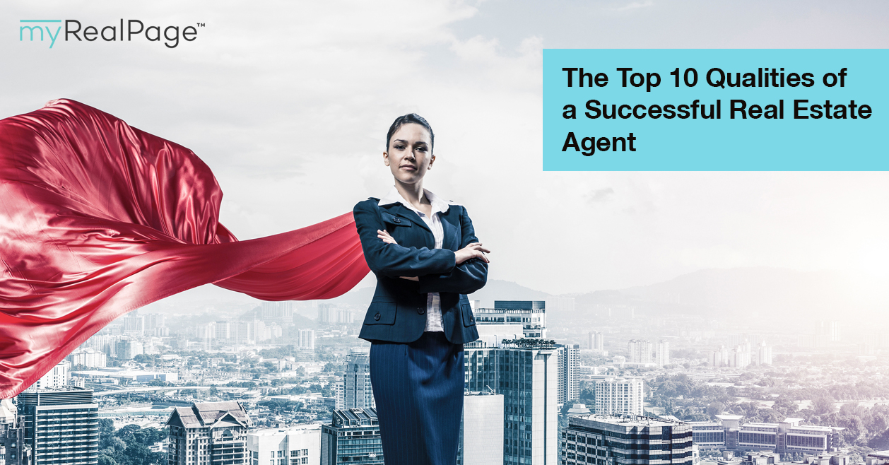 The Top 10 Qualities of a Successful Real Estate Agent